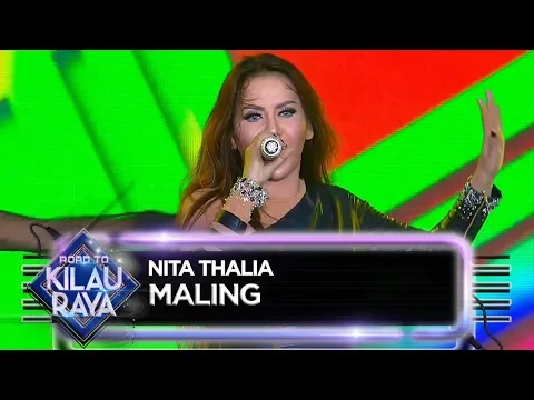 Download MP3 Mantap Abis!! Nita Thalia [MALING] - Road To Kilau Raya (31/3)