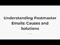 Understanding Postmaster Emails Causes and Solutions