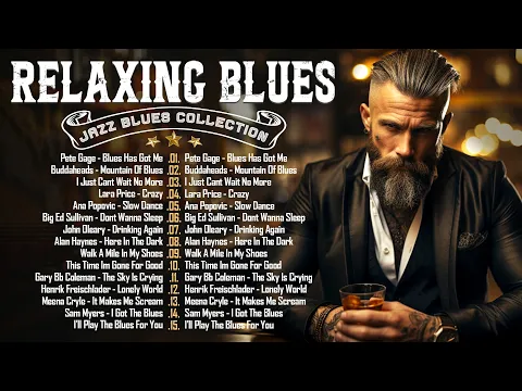 Download MP3 Relaxing Whiskey Blues Music 💎 Slow Blues \u0026 Rock Ballads \u0026 The Best of Emotional Blues