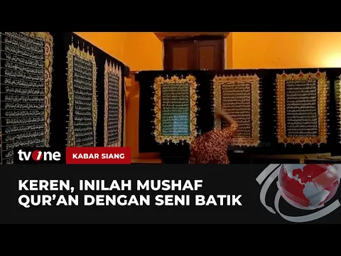 Keindahan Batik Mushaf Al Quran