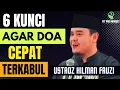 Download Lagu 6 Kunci dari Ustadz Hilman Fauzi Agar Doa Dapat Segera Terkabul.