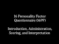 16 Personality Factor Questionnaire 16PF Introduction Administration Scoring and Interpretation