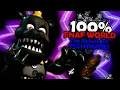 I 100 d FNAF World The Return To Nightmare s It Was INSANE