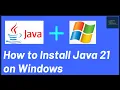 Install Java 21 on Windows 11 CRITICAL FIX at 2 36 - READ DESC