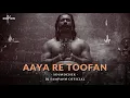 Aaya Re Toofan | Soundchek | Remix | Chhaava | DJ Sampann | Vicky K, Rashmika M | A. R. Rahman