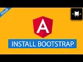 Angular 14 Tutorial 4 - Install Bootstrap