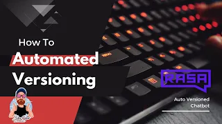 Auto Versioning Code With Conventional Commits Commitizen and Rasa Chatbot Example