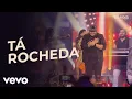 Os Barões da Pisadinha - Tá Rocheda (Ao Vivo)