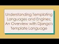Understanding Templating Languages and Engines An Overview with Django s Template Language