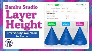 Bambu Studio Layer Height Settings Everything You Need to Know