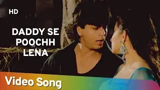 daddy se poochh lena hd guddu 1995 shah rukh khan manisha koirala