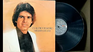 Claudio Di Moro - "Cada Palavra de Amor" - ℗ 1980 - Baú????