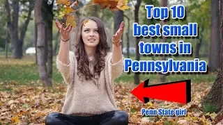 Top 10 best small towns in Pennsylvania is perfect for families