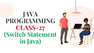 JAVA PROGRAMMING CLASS-27 Switch Statement in Java