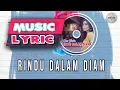 Download Lagu Eno Viola - Rindu Dalam Diam (Official Lyric)