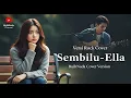 Download Lagu Sembilu - Ella | Rock Cover Version BuihNada (Lirik Video Music)