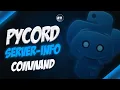 How to Code a Serverinfo Command in Python using Pycord