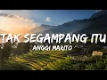Download Lagu Anggi Marito - Tak Segampang Itu (Lirik/Lyrics)
