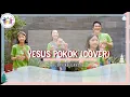 Download Lagu Yesus Pokok (Cover vokal + Gerakan)