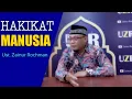 Download Lagu HAKIKAT MANUSIA | Ust. Zainur Rochman | Ar Rahman Center of Islamic Studies