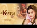 VEERA (OFFICIAL AUDIO) || Chann Kaur || Mandeep Singh || MannChann Era