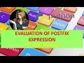 HOW TO EVALUATE POSTFIX EXPRESSION IN PYTHON EVALUATION OF POSTFIX EXPRESSION IN PYTHON