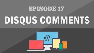 Responsive Wordpress Theme Tutorial - Part 17 Disqus Comments