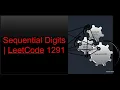 Sequential Digits LeetCode 1291