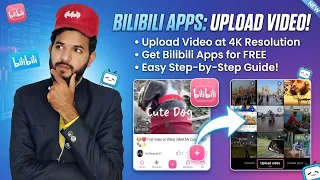 How to upload video on bilibili apps | Bilibili apps par video upload kaise kare | Upload features