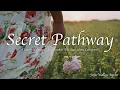 Secret Pathway Chosen Writings That Awaken The Soul