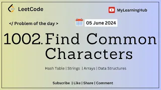 1002 Find Common Characters using Java Strings Arrays Hash Table 05 June 2024 Java