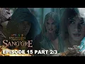 Download Lagu Sang'gre: Adamus and Flamarra’s attack against Mitena! (Episode 15 - Part 2/3)|Encantadia Chronicles