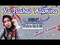 Ya Illahal 'Alamina || Qasidah karaoke