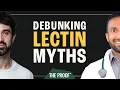 Decoding Dr Gundry s Claims on Lectins Fact Check A Flanagan M Nagra The Proof Clips EP