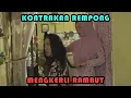 Download Lagu MENGKERLI RAMBUT || KONTRAKAN REMPONG EPISODE 331