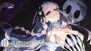 Nightcore // GLUTTONY [LW]