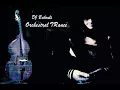 Download Lagu Violin Orchestral Trance 2018 @ DJ Balouli (That's ok ! Epic Love)