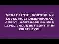 Array PHP - sorting a 3 level multidimensional array