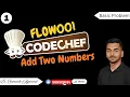 1 FLOW001 - Add Two Numbers Codechef Problem Solution