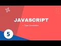 5 JavaScript type conversation Javascript tutorial