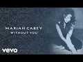 Download Lagu Without You by Mariah Carey ( Live at Tokyo Dome) | 1 hour loop