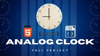 Build a Working Analog Clock with Html CSS JavaScript Beginner Project