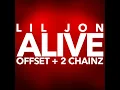 Download Lagu Lil Jon - Alive ft. Offset \u0026 2 Chainz (Clean)