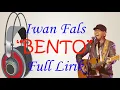 Download Lagu Iwan Fals - Bento Full Lirik