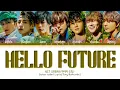 NCT DREAM - Hello Future Lyrics (엔시티 드림 Hello Future 가사) (Color Coded Lyrics)