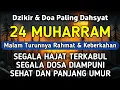 Download Lagu DZIKIR Di MALAM 24 MUHARRAM | DZIKIR MUSTAJAB 24 SURO – Alaa Aqel