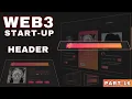 React Responsive Header Component Building Web3 NFTs API Start-Up From Scratch Part 16