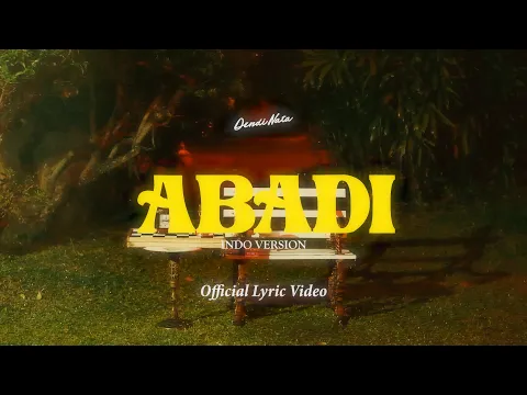 Download MP3 Dendi Nata - Abadi (Indo Version) Lyric Video