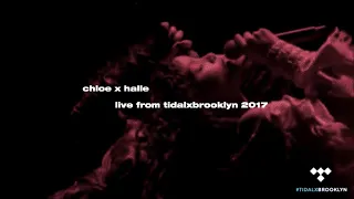 chloe x halle intro up all night remix u0026 babybird live 