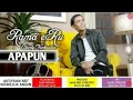 Rama eru ft Charly setia band - Apapun | (Official Video)